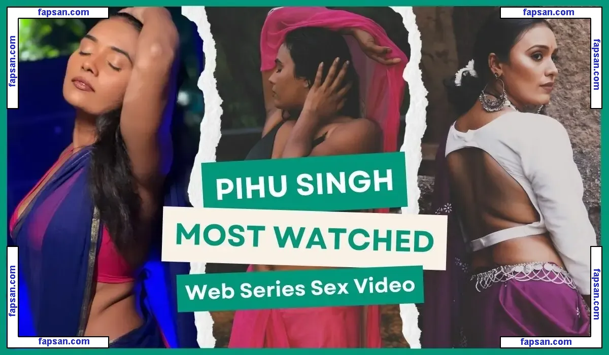 Pihu Singh голая фото #0011 с Онлифанс